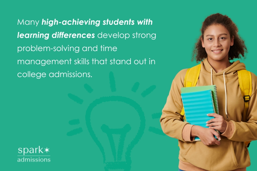 Graphic with text about high-achieving students with learning differences developing strong problem-solving and time-management skills, beside a student holding notebooks.